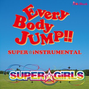 EveryBody JUMP!!〜SUPER☆iNSTRUMENTAL〜