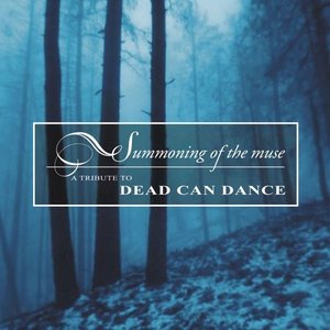 Изображение для 'Summoning of the Muse: A Tribute to Dead Can Dance'