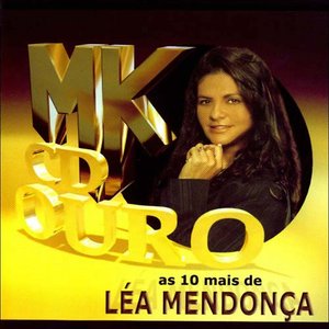 As 10 Mais de Léa Mendonça