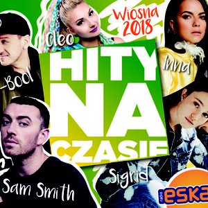 Hity na czasie wiosna 2018