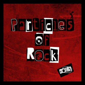 Particles of Rock Vol. 1