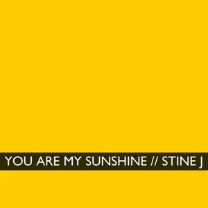 You are my sunshine