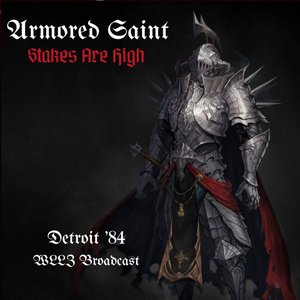 Stakes Are High (Live in Detroit '84)