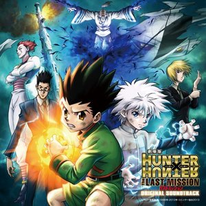 HUNTERxHUNTER THE LAST MISSION Original Soundtrack