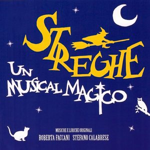 Streghe: un musical magico (Dal musical "Streghe")