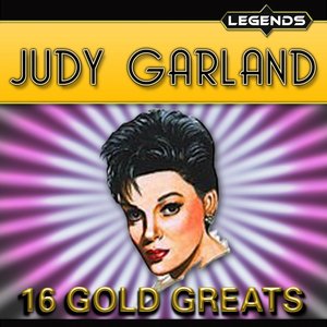 Judy Garland - 16 Golden Greats