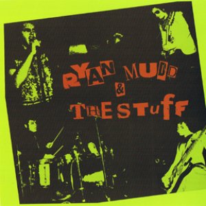 Ryan Mudd & The Stuff için avatar