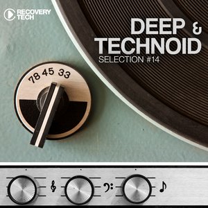 Deep & Technoid, Vol. 14