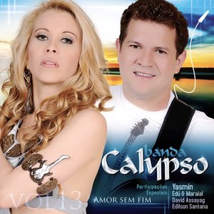 Banda Calypso - Amor Sem Fim Vol. 13 - Zortam Music