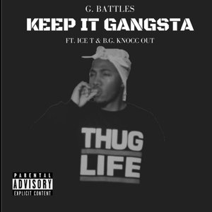 Keep It Gangsta (feat. Ice T & B.G. Knocc Out)