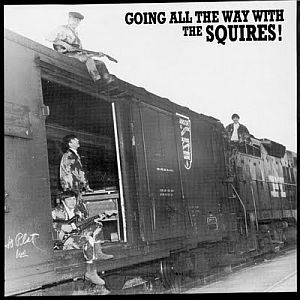 The Squires - Going All The Way With The Squires! - Zortam Music
