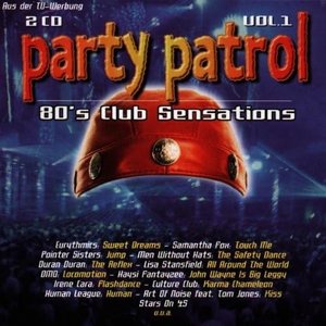 Party Patrol - 80's Club Sensations Vol 1