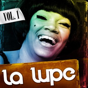 La Lupe. Vol. 1