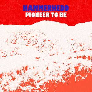 Pioneer to Be