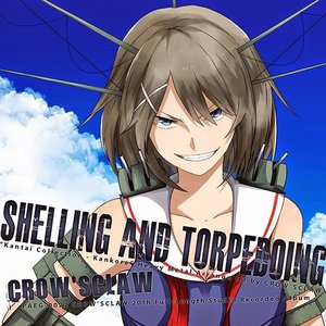 SHELLING AND TORPEDOING