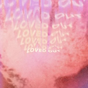 Loved Out