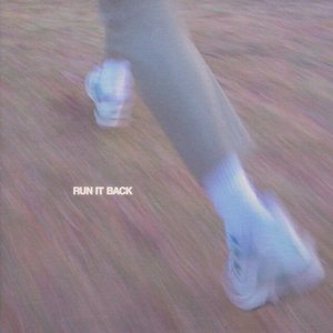 Run It Back - Single