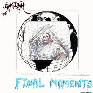 Final Moments