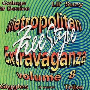 Metropolitan Freestyle Extravaganza Vol. 8