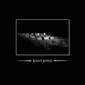 We Are Kant Kino - You Are Not