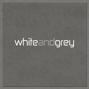 White and Grey