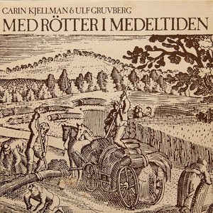 Med Rötter i Medeltiden