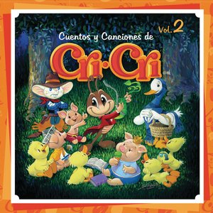 Cuentos y Canciones de Cri-Cri, Vol. 2