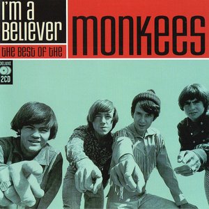 I'm A Believer (The Best of The Monkees)