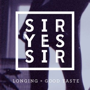 Longing = Good Taste