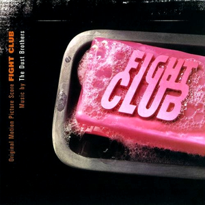 The Dust Brothers - soundtrack - Fight Club Lyrics - Zortam Music