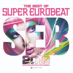 The Best Of Super Eurobeat 2019