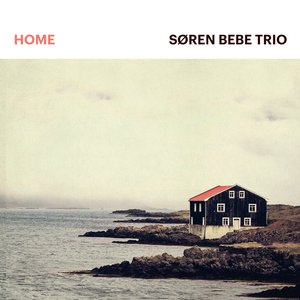 Home (feat. Søren Bebe, Anders Mogensen & Kasper Tagel)