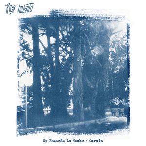 No Pasarás La Noche/Carmín