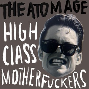 High Class Motherfuckers