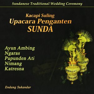 Upacara Penganten Sunda - Kacapi Suling (Sundanese Traditional Wedding Ceremony)