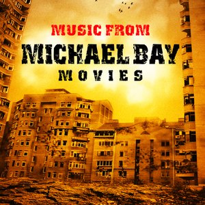 Music from Michael Bay Movies