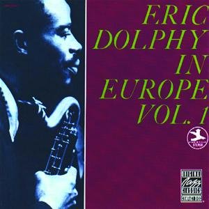 Eric Dolphy in Europe, Volume 1