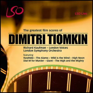 Dimitri Tiomkin - The Greatest Film Scores