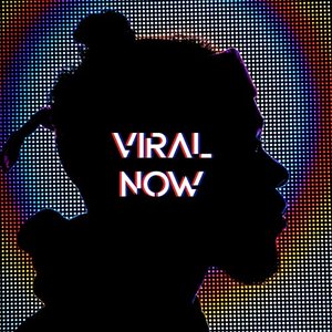 Viral Now