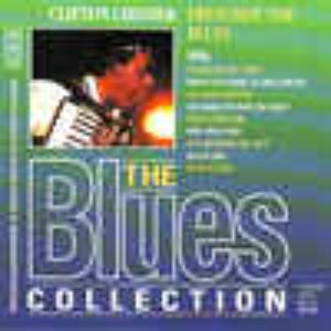 The Blues Collection: Clifton Chenier, Frenchin' the Blues