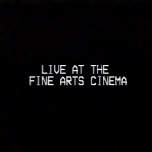 Live at the Fine Arts Cinema 9-12-1998