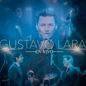 Gustavo Lara (En Vivo)