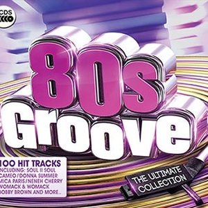 80s Groove: The Ultimate Collection