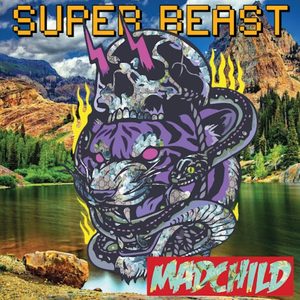 MadChild - Super Beast - Zortam Music