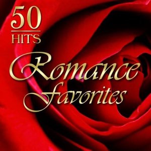 50 Hits: Romance Favorites