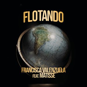 Flotando (El Viaje de Matisse) [feat. Matisse] - Single