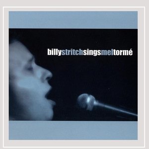 Billy Stritch Sings Mel Tormé