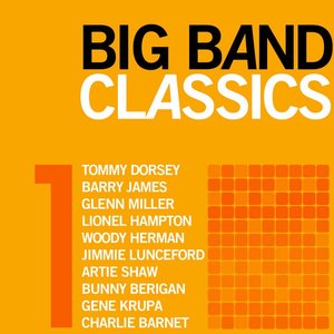 Big Band Classics, Volume 1