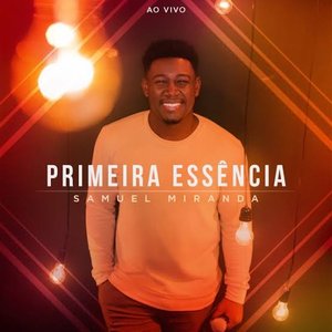 Primeira Essência (Ao Vivo)