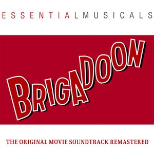 Essential Musicals:  Brigadoon